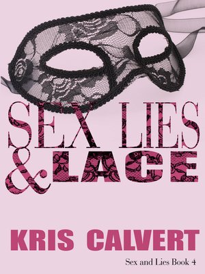 cover image of Sex, Lies & Lace
